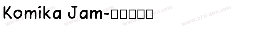 Komika Jam字体转换